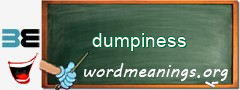 WordMeaning blackboard for dumpiness